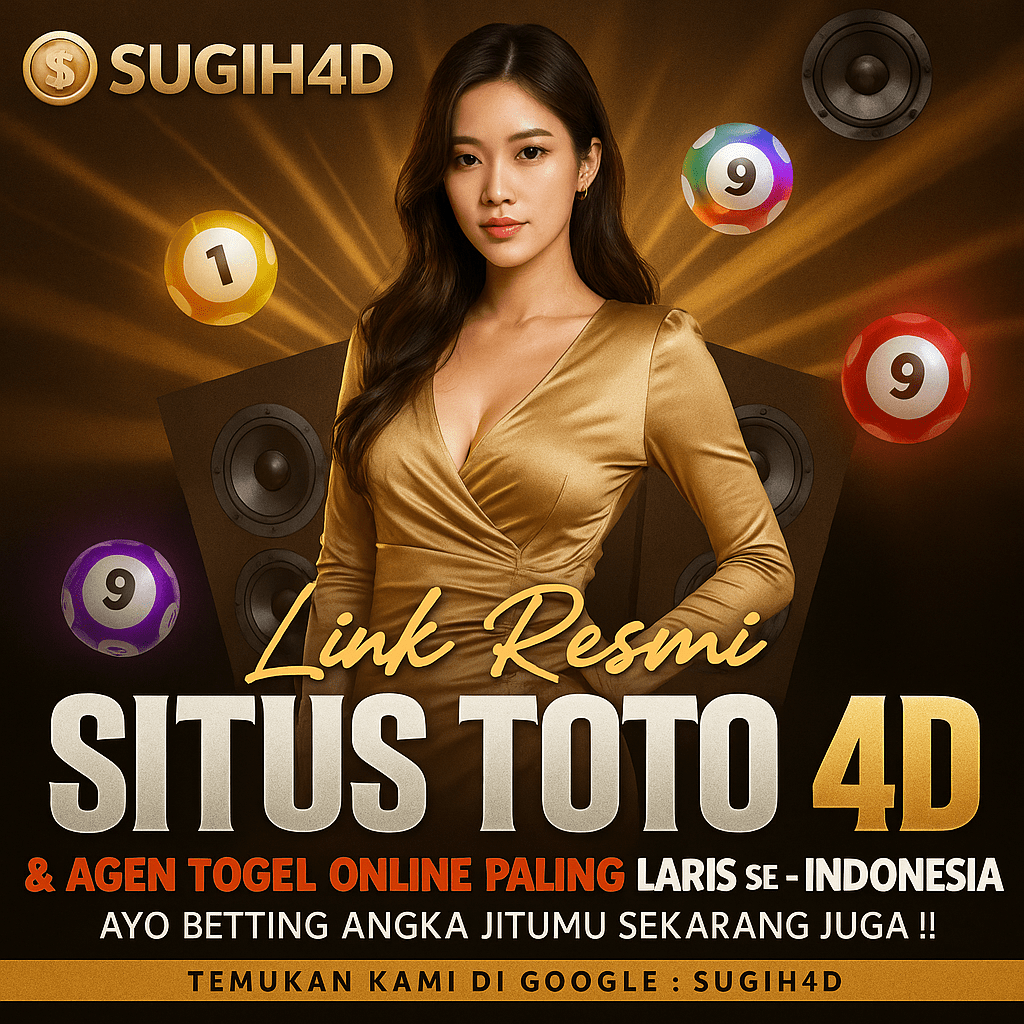 SUGIH4D » Link Resmi Situs Toto Sugih 4D & Agen Togel Online Paling Laris se-Indonesia